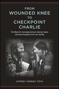 Enlarge image Cover: From Wounded Knee to Checkpoint Charlie - De Gruyter