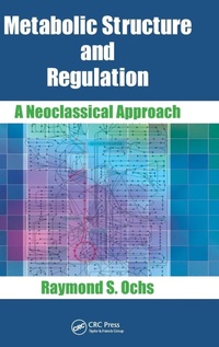 Enlarge image Cover: Metabolic Structure and Regulation - CRC Press