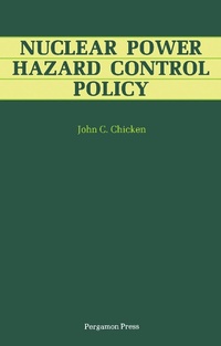 Enlarge image Cover: Nuclear Power Hazard Control Policy - Elsevier
