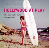 Abbildung von: Hollywood at Play - The Lyons Press