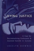 Cover: Dying Justice - University of Toronto Press