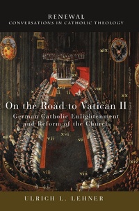 Abbildung von: On the Road to Vatican II - Fortress Press