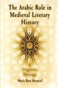 Cover: The Arabic Role in Medieval Literary History - University of Pennsylvania Press