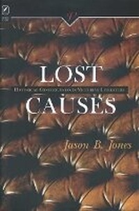 Enlarge image Cover: Lost Causes - Ohio State University Press
