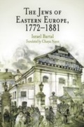 Cover: The Jews of Eastern Europe, 1772-1881 - University of Pennsylvania Press