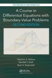 Enlarge image Cover: A Course in Differential Equations with Boundary Value Problems - Chapman & Hall/CRC