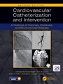 Cover: Cardiovascular Catheterization and Intervention - CRC Press