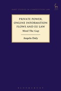 Cover: Private Power, Online Information Flows and EU Law - Hart Publishing