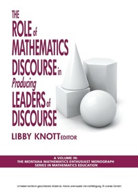 Enlarge image Cover: The Role of Mathematics Discourse in Producing Leaders of Discourse - Information Age Publishing