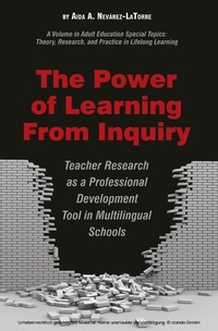 Enlarge image Cover: The Power of Learning from Inquiry - Information Age Publishing