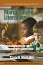 Cover: Marginalized Literacies - Information Age Publishing