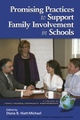 Cover: Promising Practices to Support Family Involvement in Schools - Information Age Publishing