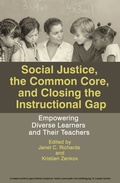 Cover: Social Justice, the Common Core, and Closing the Instructional Gap - Information Age Publishing