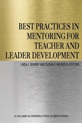 Cover: Best Practices in Mentoring for Teacher and Leader Development - Information Age Publishing