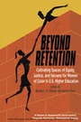 Cover: Beyond Retention - Information Age Publishing