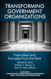 Enlarge image Cover: Transforming Government Organizations - Information Age Publishing