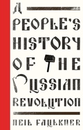 Cover: A People's History of the Russian Revolution - Pluto Press