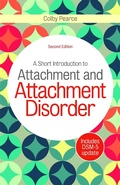 Cover: A Short Introduction to Attachment and Attachment Disorder, Second Edition - Jessica Kingsley Publishers