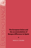 Cover: The European Union and the Accommodation of Basque Difference in Spain - Manchester University Press
