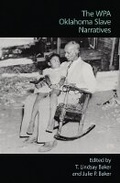 Cover: The WPA Oklahoma Slave Narratives - University of Oklahoma Press
