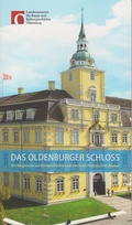 Cover: Das Oldenburger Schloss - Isensee, Florian, GmbH
