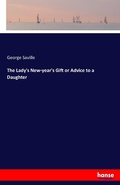 Cover: The Lady's New-year's Gift or Advice to a Daughter - Hansebooks