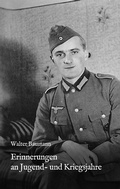 Cover: Erinnerungen an Jugend- und Kriegsjahre - BoD - Books on Demand