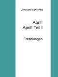 Cover: April! April!    Teil I - Books on Demand