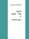 Cover: April!  April!        Teil II - Books on Demand