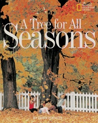Enlarge image Cover: A Tree for All Seasons - National Geographic Kids
