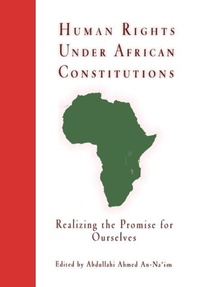 Enlarge image Cover: Human Rights Under African Constitutions - University of Pennsylvania Press