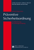 Cover: Pr&auml;ventive Sicherheitsordnung - Berliner Wissenschafts-Verlag