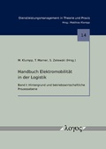 Cover: Handbuch Elektromobilit&auml;t in der Logistik - Logos Berlin