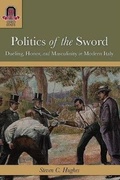Cover: Politics of the Sword - Ohio State University Press