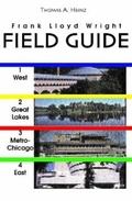 Cover: Frank Lloyd Wright Field Guide - Northwestern University Press