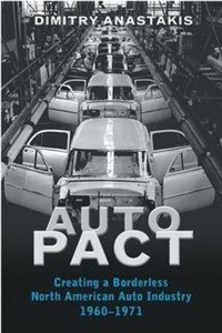 Enlarge image Cover: Auto Pact - University of Toronto Press