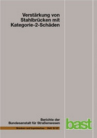 Abbildung von: Verstärkung von Stahlbrücken mit Kategorie-2-Schäden - Fachverlag NW in Carl Ed. Schünemann KG