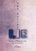 Cover: The Saving Lie - University of Pennsylvania Press