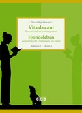 Cover: Vita da Cani. Hundeleben - D&uuml;sseldorf University Press DUP