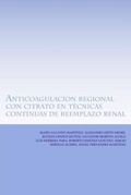 Abbildung von: Anticoagulacion regional con citrato en tecnicas continuas de reemplazo renal - Agencia del ISBN