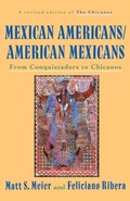 Cover: Mexican Americans, American Mexicans - Hill & Wang