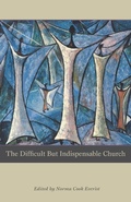 Cover: The Difficult But Indispensable Church - Augsburg Fortress
