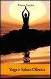 Abbildung von: Yoga e salute olistica - Centro Studi Bhaktivedanta