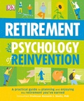 Cover: Retirement The Psychology of Reinvention - DK