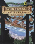 Cover: How We Crossed the West - National Geographic Kids