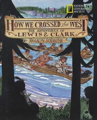 Enlarge image Cover: How We Crossed the West - National Geographic Kids