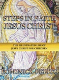 Cover: Steps in Faith Jesus Christ - Dominion World Enterprises