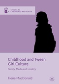 Cover: Childhood and Tween Girl Culture - Palgrave Macmillan