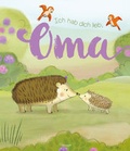 Cover: Ich hab dich lieb, Oma - Parragon Books Ltd Bath