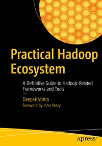 Abbildung von: Practical Hadoop Ecosystem - Apress